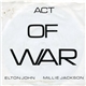 Elton John, Millie Jackson - Act Of War